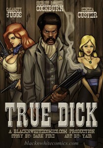 True Dick – BlackNWhite