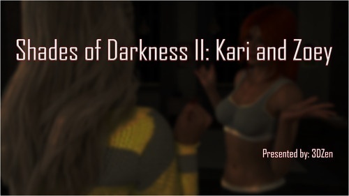 3DZEN – Shades of Darkness 2 – Kari & Zoey