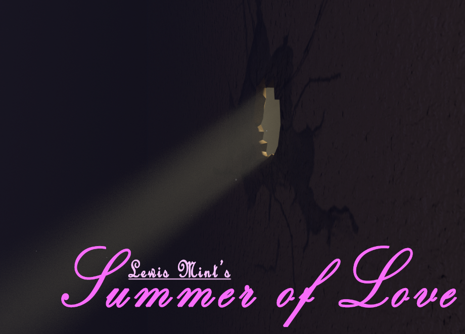 Lewis Mint's Summer of Love EP1 - Version 1.0a