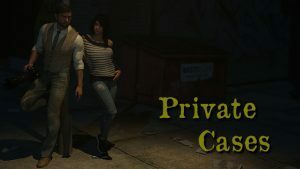 Private Cases – Version 0.2.01 – Update