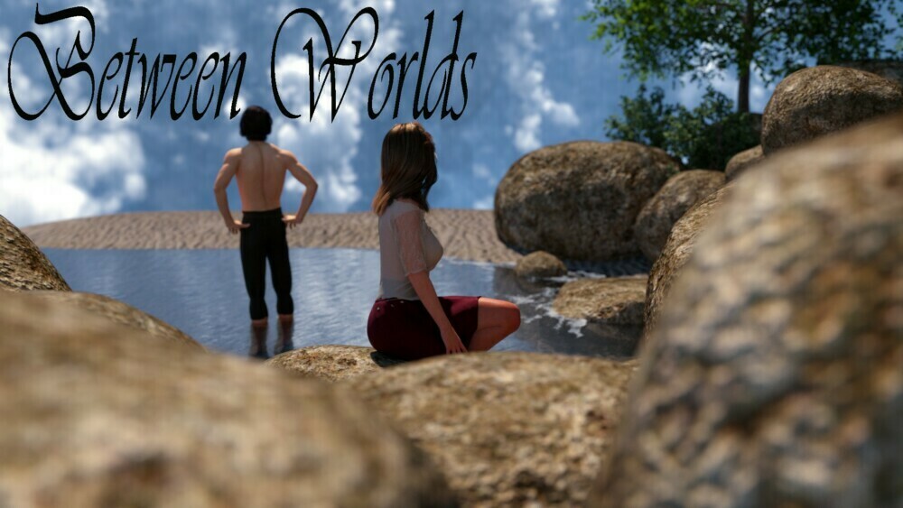 Between Worlds - Version 0.1.6 Part 3