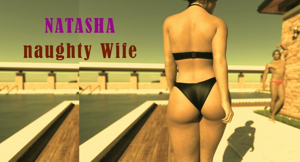 [Android] Natasha Naughty Wife - Version 0.42